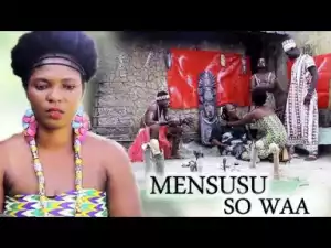 MENSUSU WO SAA 1 - Ghana Twi Movies | Ghana Movies 2018